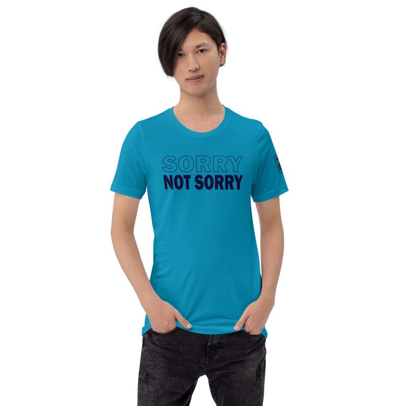 Sorry Not Sorry Tee - Image 2